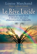 MARCHAND Louise Le rêve lucide Librairie Eklectic