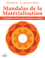 LALONDE Alain Mandalas de la matérialisation  Librairie Eklectic