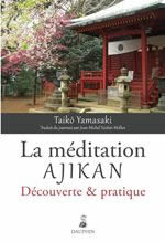 YAMASAKI Taiko La méditation AJIKAN - Découverte et pratique Librairie Eklectic