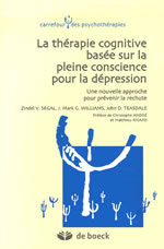 Collectif La thérapie cognitive basée sur la pleine conscience pour la dépression Librairie Eklectic