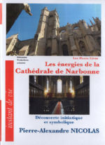 NICOLAS Pierre-Alexandre Les énergies de la Cathédrale de Narbonne - DVD Librairie Eklectic