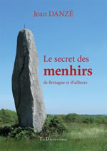 DANZE Jean Le Secret des menhirs -- disponible sous peu Librairie Eklectic