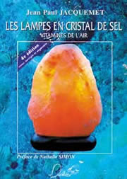 JACQUEMET Jean-Paul Lampes en cristal de sel (Les). Vitamines de l´air Librairie Eklectic