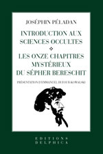 PELADAN Joséphin Introduction aux sciences occultes - Les onzes chapitres mystérieux du Sépher Bereshit  Librairie Eklectic