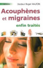 HALFON Roger Acouphènes et migraines enfin traités Librairie Eklectic