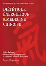 EYSSALET Jean-Marc & GUILLAUME G. & MACH-CHIEU Dr Diététique énergétique et médecine chinoise - Tome 1 et 2 regroupés en un seul volume Librairie Eklectic