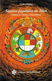 CHOPHEL Norbu Sagesse populaire du Tibet (Croyances, Maximes, Superstitions) Librairie Eklectic