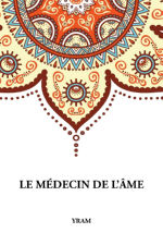 YRAM - FORHAN Marcel Le Médecin de l´Âme Librairie Eklectic