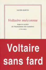 MARTIN Xavier Voltaire méconnu. Aspects cachés de l´humanisme des Lumières (1750-1800) Librairie Eklectic