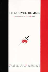 SAINT-MARTIN Louis-Claude de Le Nouvel Homme Librairie Eklectic