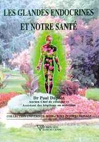 DUPONT Paul Dr Les Glandes endocrines et notre santé Librairie Eklectic