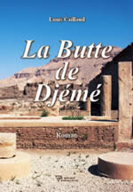 CAILLAUD Louis  La Butte de Djémé - Roman  Librairie Eklectic