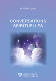 BLAIS Robert Conversations spirituelles Librairie Eklectic