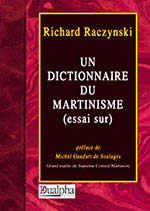 RACZYNSKI Richard Un dictionnaire du martinisme (Essai sur) Librairie Eklectic