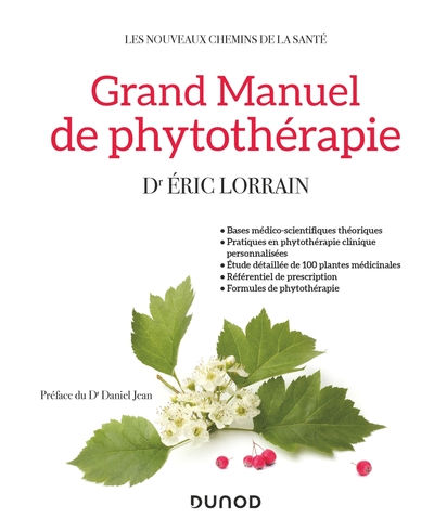 LORRAIN Eric Dr Grand Manuel de Phytothérapie Librairie Eklectic