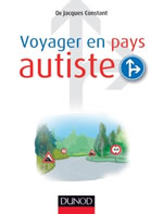 CONSTANT Jacques Voyager en pays autiste Librairie Eklectic