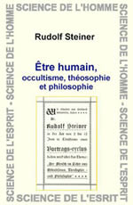 STEINER Rudolf Etre humain. Occultisme, théosophie et philosophie (GA137) Librairie Eklectic