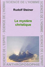 STEINER Rudolf Le mystère christique. (GA 97) Librairie Eklectic
