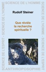 STEINER Rudolf Que révèle la recherche spirituelle ? (GA 62) Librairie Eklectic