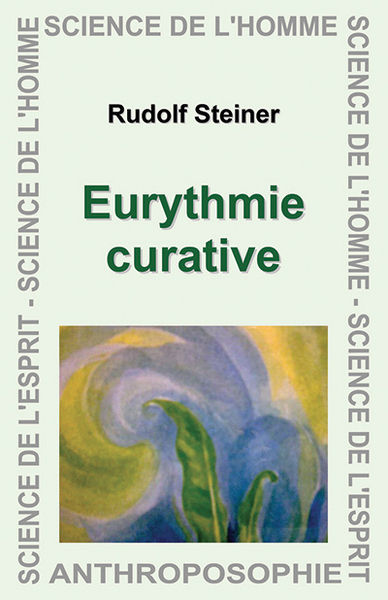 STEINER Rudolf Eurythmie curative Librairie Eklectic