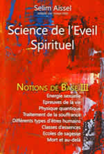 AÏSSEL Selim Science de l´éveil spirituel - Notions de base III Librairie Eklectic