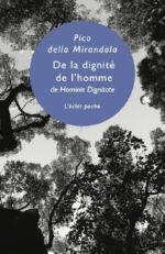 PIC DE LA MIRANDOLE Giovanni De la dignité de l´homme - bilingue latin-français Librairie Eklectic