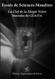 GUAITA Stanislas de Essais de Sciences Maudites. La Clef de la Magie Noire. Librairie Eklectic