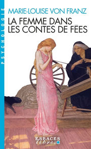 Von FRANZ Marie-Louise La Femme dans les contes de fées Librairie Eklectic