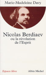 DAVY Marie-Madeleine Nicolas Berdiaev ou la révolution de l´esprit Librairie Eklectic