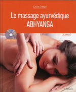 ORTEGA Galya Le massage ayurvédique Abhyanga (Livre + DVD) (2ème édition) Librairie Eklectic