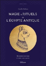 SULDRUN Camille Magie et rituels de l´Egypte antique - Reconnectez-vous à votre voie sacrée Librairie Eklectic