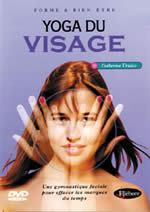 URWICZ Catherine Yoga du visage - Gymnastique faciale pour effacer les marques du temps - DVD Librairie Eklectic