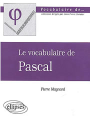 MAGNARD Pierre Vocabulaire de Pascal (Le) Librairie Eklectic