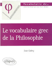 GOBRY Yvan Le vocabulaire grec de la philosophie (nouvelle édition) Librairie Eklectic