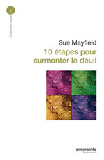 MAYFIELD Sue 10 étapes pour surmonter le deuil Librairie Eklectic