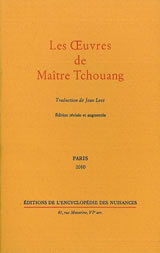 TCHOUANG TSEU / LEVI Jean (trad.) Les Oeuvres de Maître Tchouang. Traduction Jean Lévi (édition 2010) Librairie Eklectic