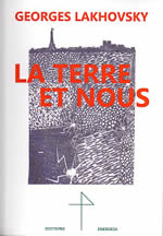 LAKHOVSKY Georges La Terre et nous  Librairie Eklectic