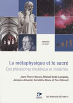 Collectif La métaphysique et le sacré des philosophes médiévaux et modernes  Librairie Eklectic