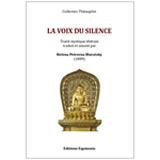 BLAVATSKY H. P. La voix du silence. Traité mystique tibétain trad. et annoté par H.P.B. Librairie Eklectic