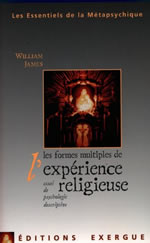 JAMES William Formes multiples de l´expérience religieuse (Les). Essai de psychologie descriptive Librairie Eklectic