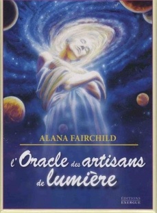 FAIRCHILD Alana L´Oracle des artisans de lumière (Coffret 44 cartes & livre explicatif) Librairie Eklectic