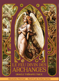 WENMAN Alexandra Le feu divin des Archanges; Oracle thérapeutique. Librairie Eklectic