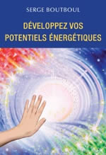 BOUTBOUL Serge Développez vos potentiels énergétiques - Coffret cartes pratiques  Librairie Eklectic