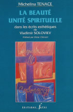 TENACE Michelina Beauté unité spirituelle dans les écrits esthétiques de Vladimir Soloviev (La) Librairie Eklectic