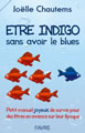 CHAUTEMS Joelle Etre indigo sans avoir le blues  Librairie Eklectic