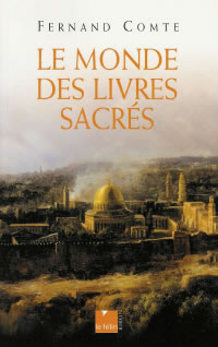 COMTE Fernand Monde des livres sacrés (Le) Librairie Eklectic