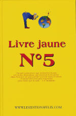 Collectif Le Livre Jaune n°5 (anciennement éditions Felix) Librairie Eklectic