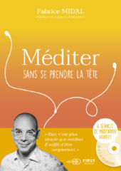 MIDAL Fabrice Méditer sans se prendre la tête : 6 séances de méditation guidées (CD MP3) Librairie Eklectic