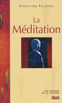 FELDMAN Christina Méditation (La) --- épuisé Librairie Eklectic