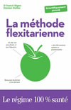 GIGON Franck (Dr) & GALTIER Damien La méthode flexitarienne  Librairie Eklectic